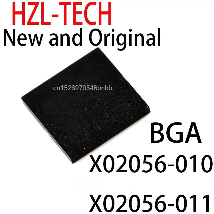 1PCS New and Original test very good product BGA X02056-010 X02056-011 X02056-012 X810480-001 X810480-002 X810480-003