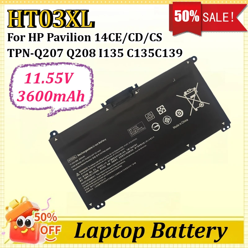 

HTO3XL HT03XL HT03 11.55V 3600mAh Laptop Battery for HP Pavilion 15-DA 15-DB 15-DW 15-CS 15-DY 14-CE 14-CF 14-DF 17-BY 17-CA