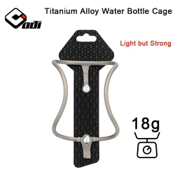 ODI Ultralight 18g Bicycle Water Bottle Cage Titanium Alloy MTB Road Bike Water Bottle Holder Durable Mountain Cycling Cup Rack