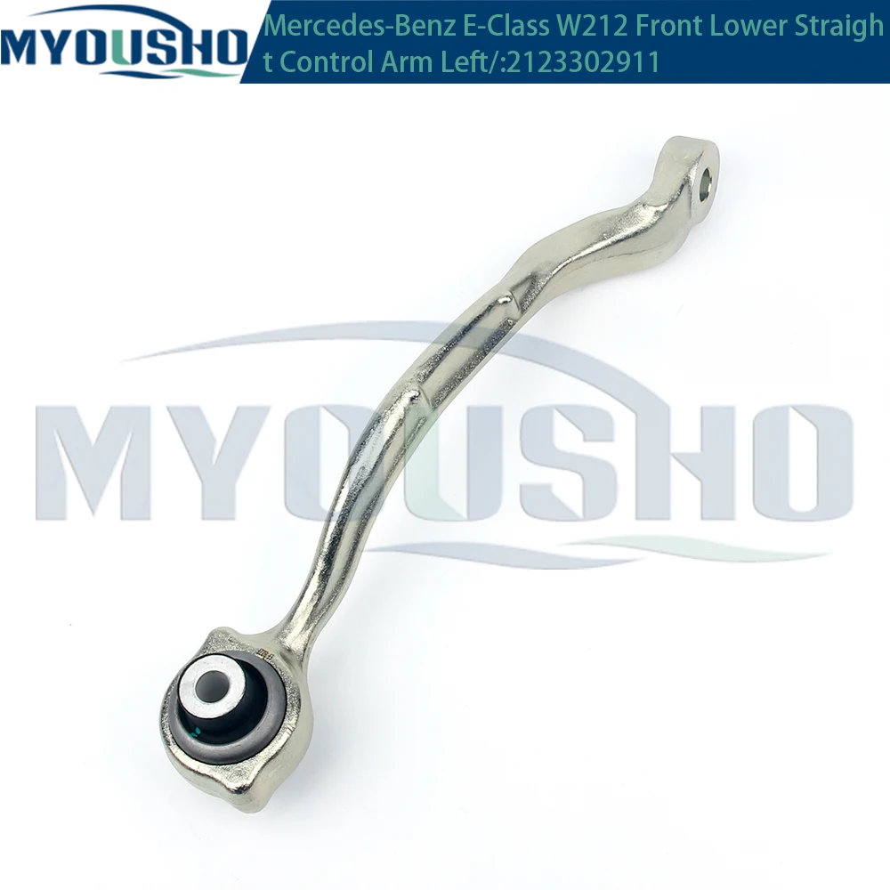 Myousho For Mercedes Benz E Class W212 T Model S212 Front Lower Suspension Straight Control Arm 2123302911 2123303011