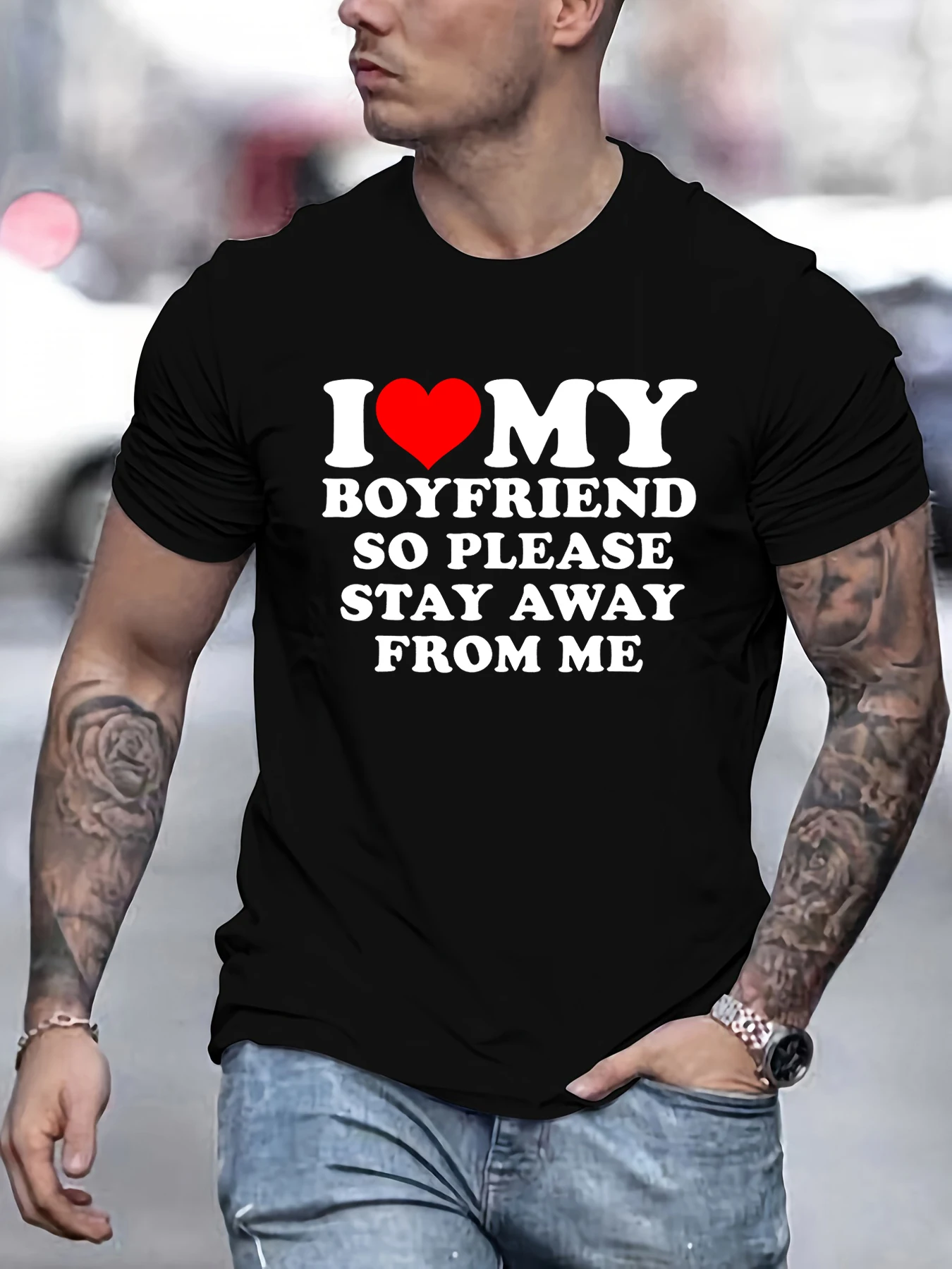 I Love My Boyfriend Clothes I Love My Girlfriend T Shirt Men So Please Stay Away From Me Funny BF GF Saying Quote Gift Tee Tops