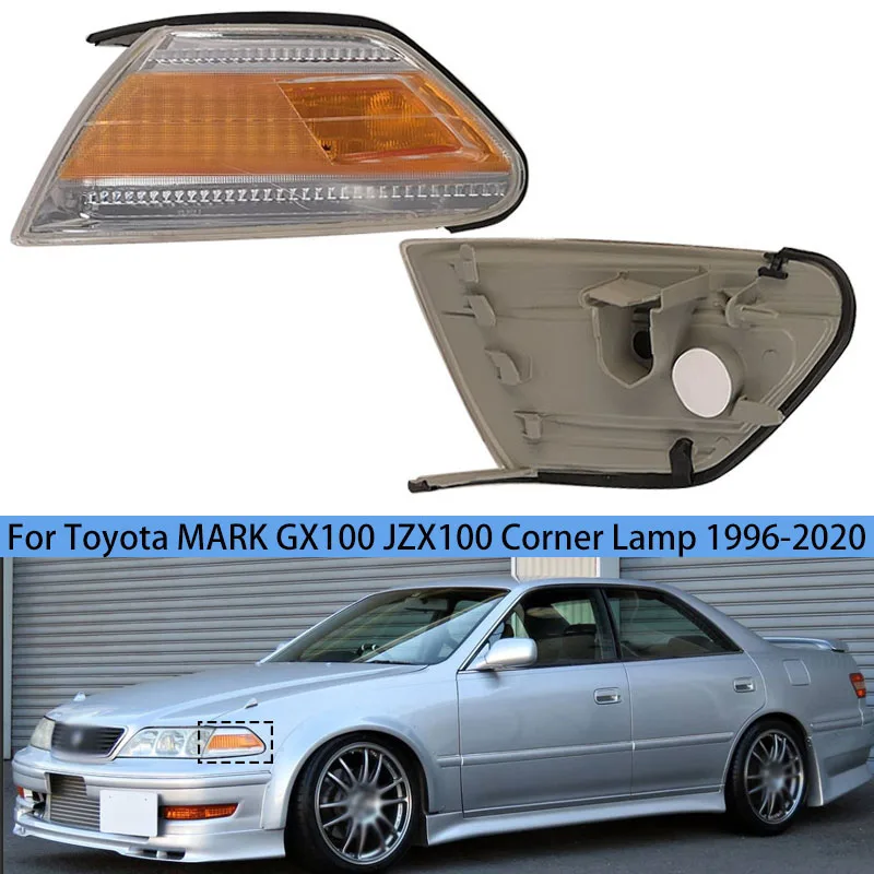 

Car Left / Right Front Turn Signal Light Corner Lamp For Toyota MARK GX100 JZX100 1996 1997 1998 1999 2000 Auto corner lamp