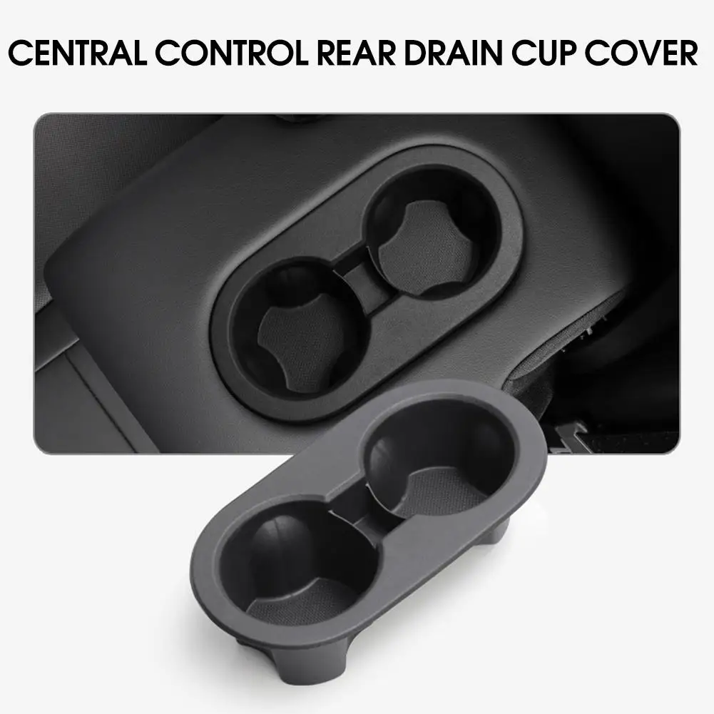 

Задняя сливная крышка центрального управления для Tesla Refresh, держатель для чашки на центральной консоли, подходит для кронштейна для чашки с водой, аксессуары H4j2