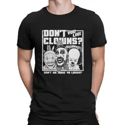 Don't You Like Clowns Men T Shirt Captain Spaulding Vintage Tees Short Sleeve Round Neck T-Shirts Cotton 4XL 5XL Clothes