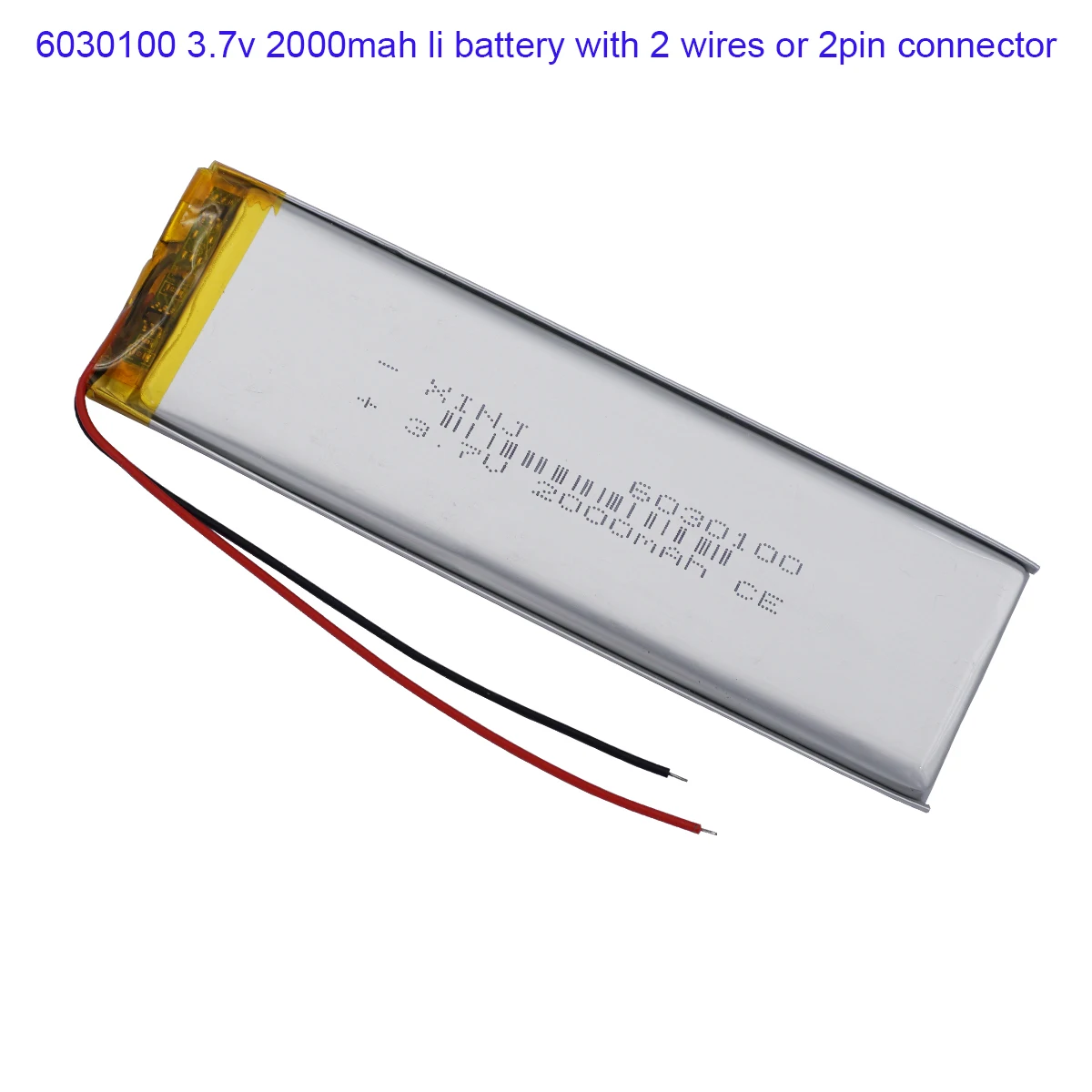 

3.7V 2000mAh 7.4Wh Li-Polymer Replacement Li Lipo Battery JST 2Pin 1.0/1.25/1.5/2.0/2.54mm Connector 6030100 For GPS Camera LED