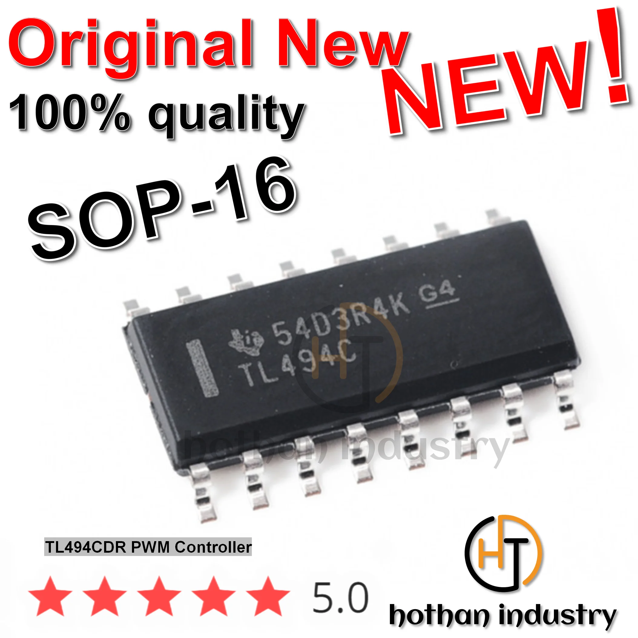 【10pcs】HOTHAN 2023+ 100% Original High Quality  New TL494CDR  TL494 PWM Controller 4CDR 494CDR