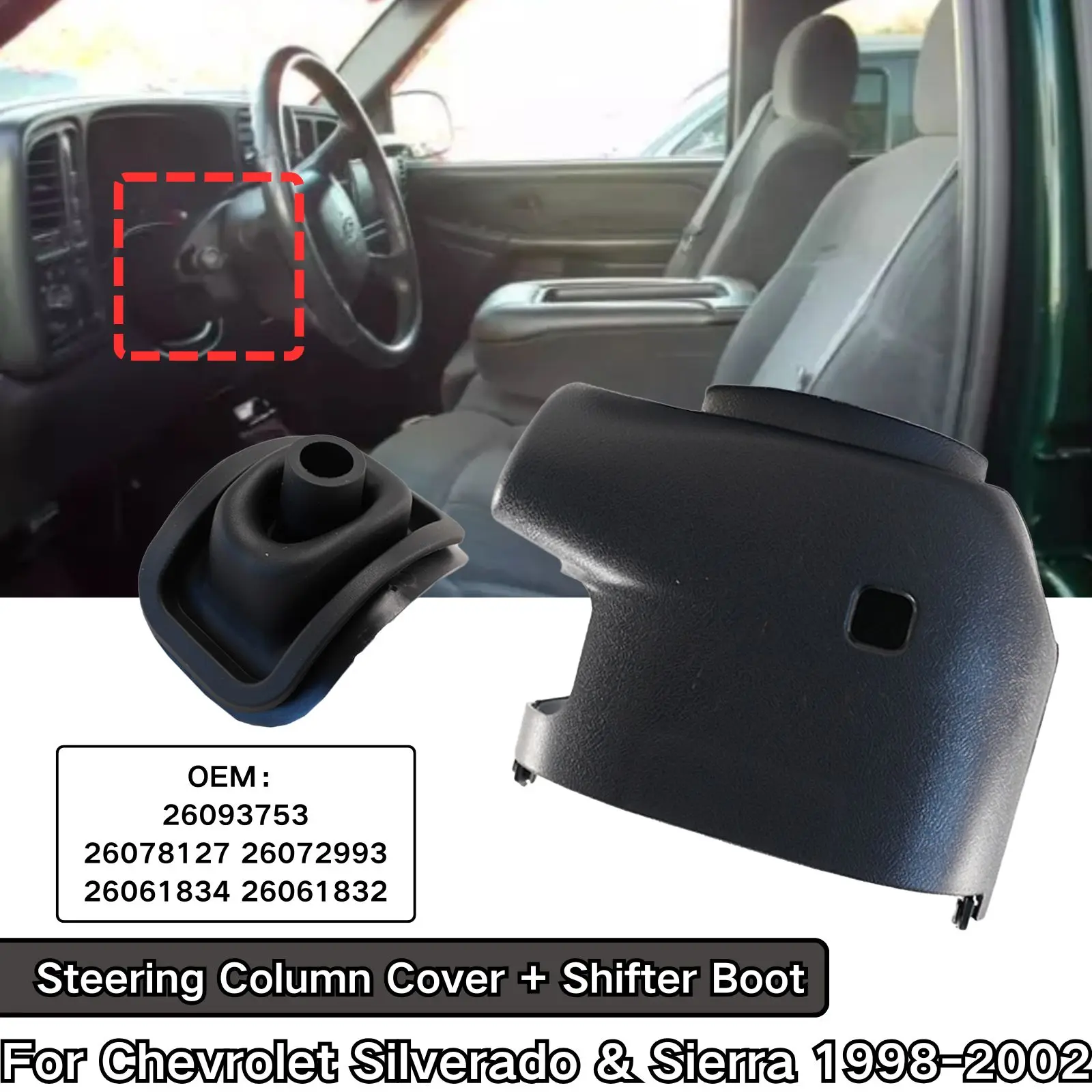 Upper & Lower Steering Column Cover Shifter Lever Handle Boot Seal For Chevy Silverado Sierra 1998 1999-2002 Car Accessories