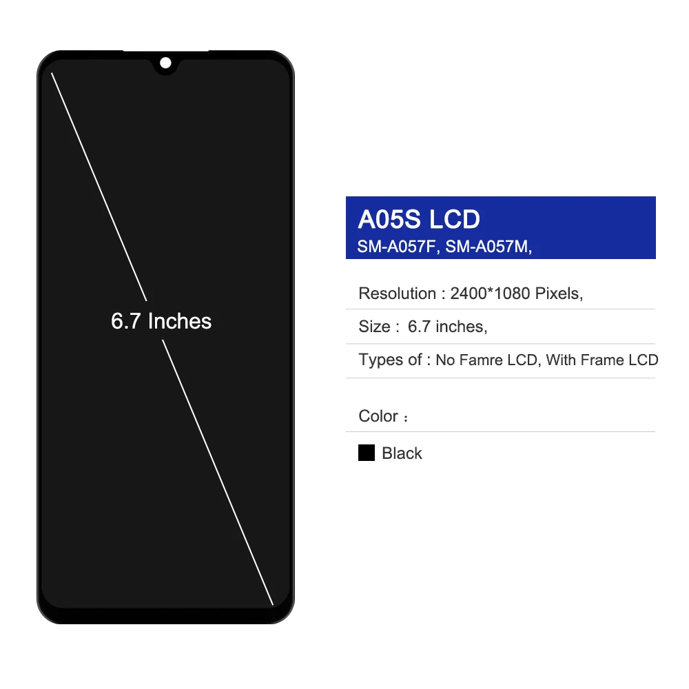 A05S LCD For Samsung A05S LCD SM-A057M SM-A057G/DSN SM-A057F/DS LCD Display with Frame Digitizer Assembly For A057 LCD Display