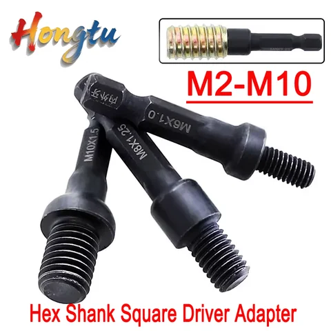 Hex Shank Square Driver Adapter - M2-M10 Tap Die Socket