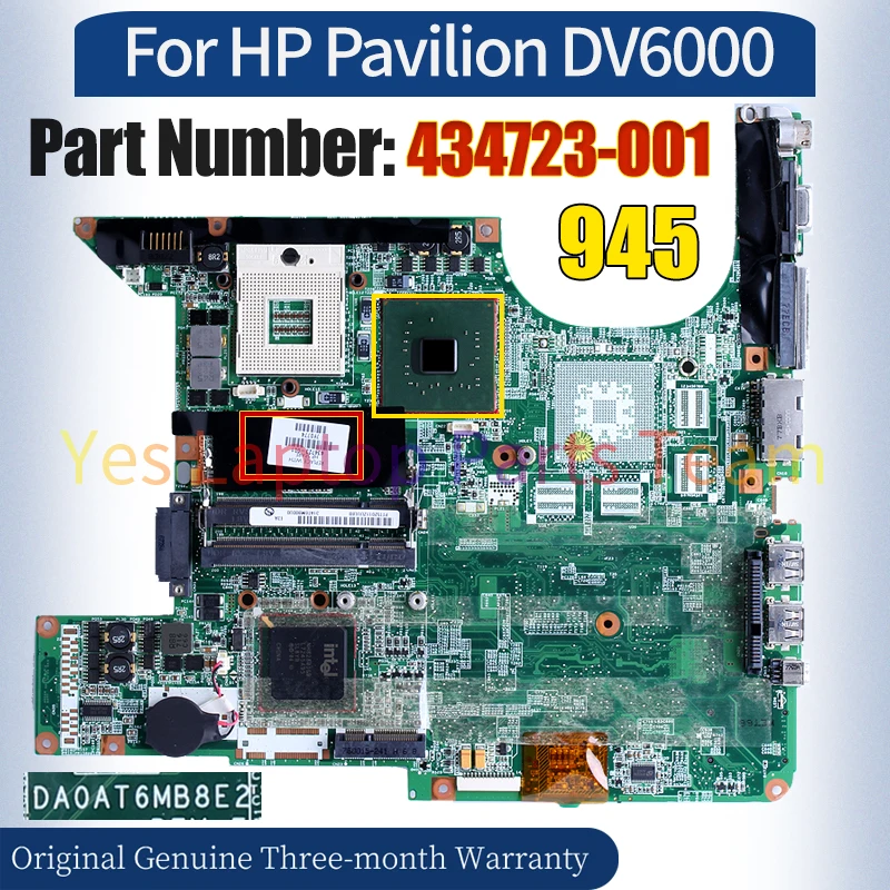 DA0AT6MB8E2 For HP Pavilion DV6000 Laptop Mainboard 434723-001 945 100％ Tested Notebook Motherboard