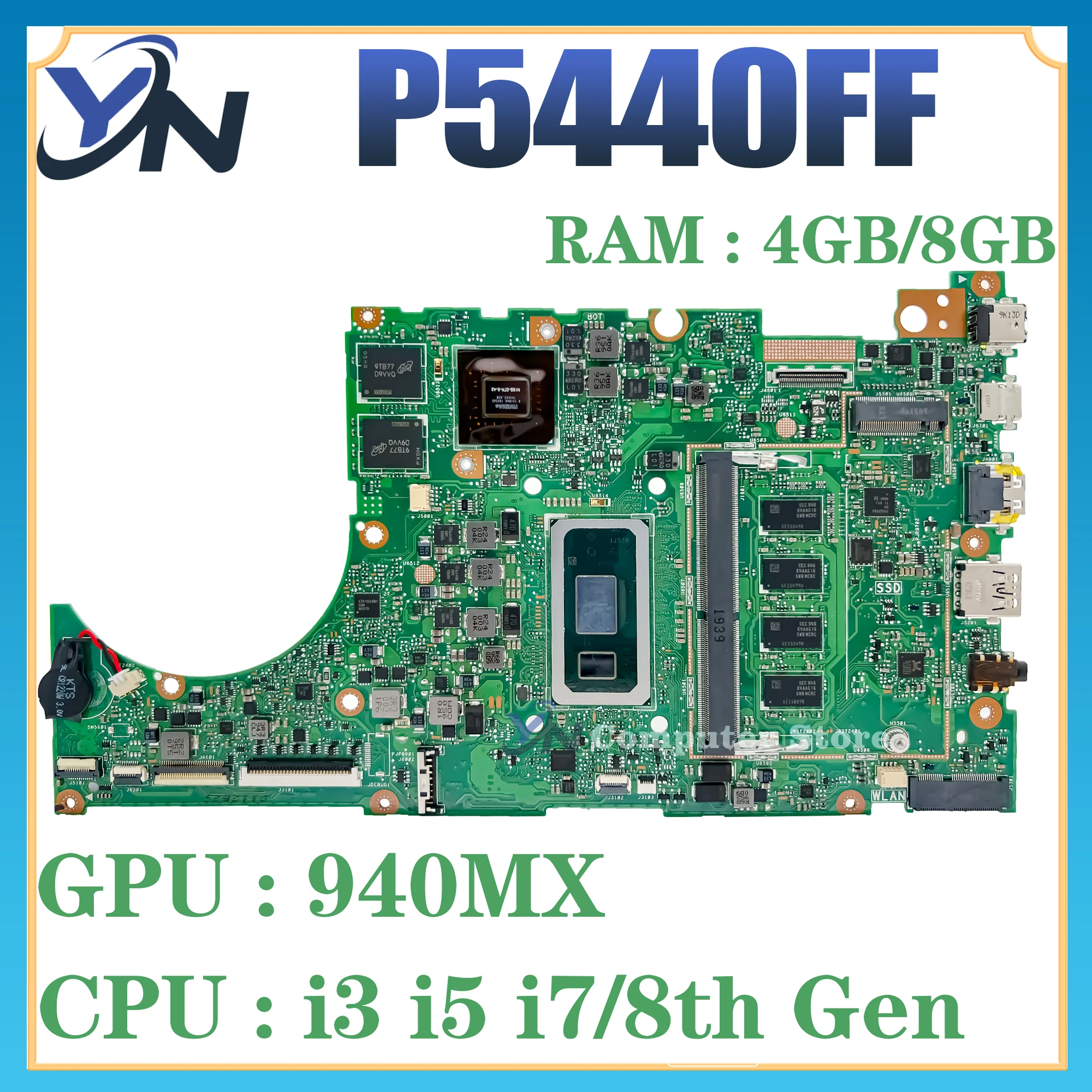 

P5440FF Mainboard For ASUS PRO P5340FF P5440F Laptop Motherboard CPU I3 I5 I7 8th Gen 4G 8G RAM GPU 940MX DDR3 100% tested work