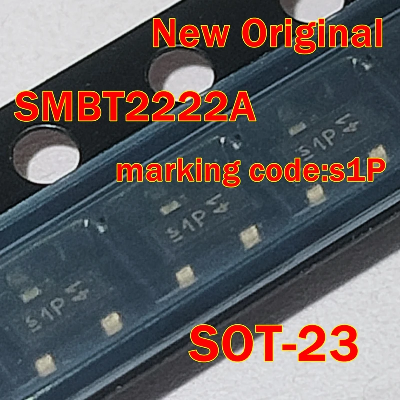 

10pcs to 3000pcs SMBT2222A SOT-23 marking code:s1P New Original NPN Silicon Switching Transistor
