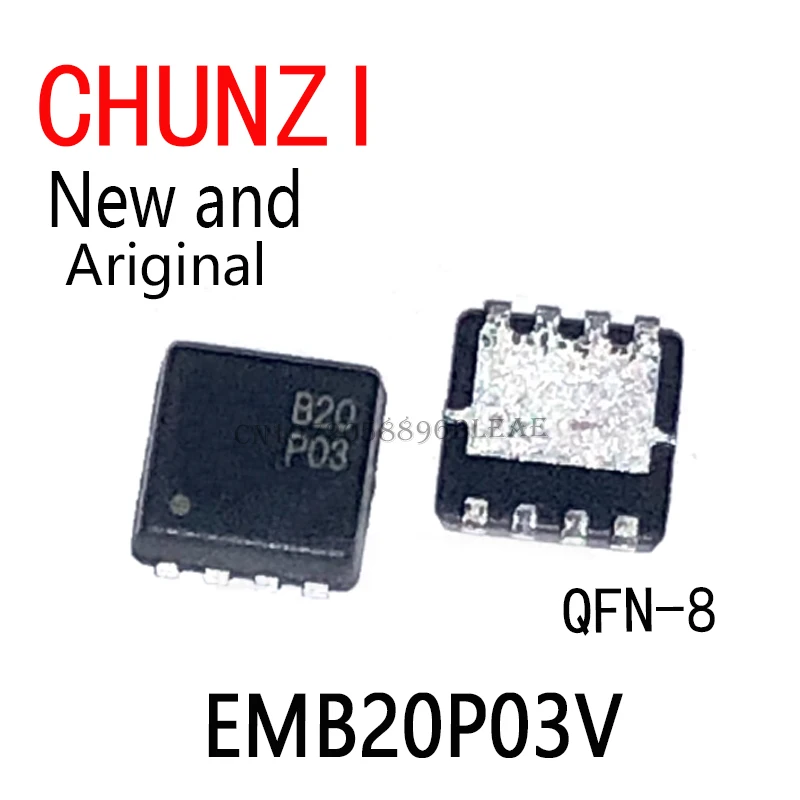 5 uds nuevo y Original EMB20P03 B20P03 3*3mm MOSFET QFN-8 EMB20P03V