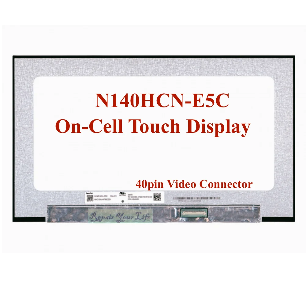 N140HCN-E5C 14'' FHD Laptop LCD Screen for Dell DPN 06WW5K 6WW5K 0PD7J9 EDP 40pin IPS On-Cell Touch Display WideScreen New