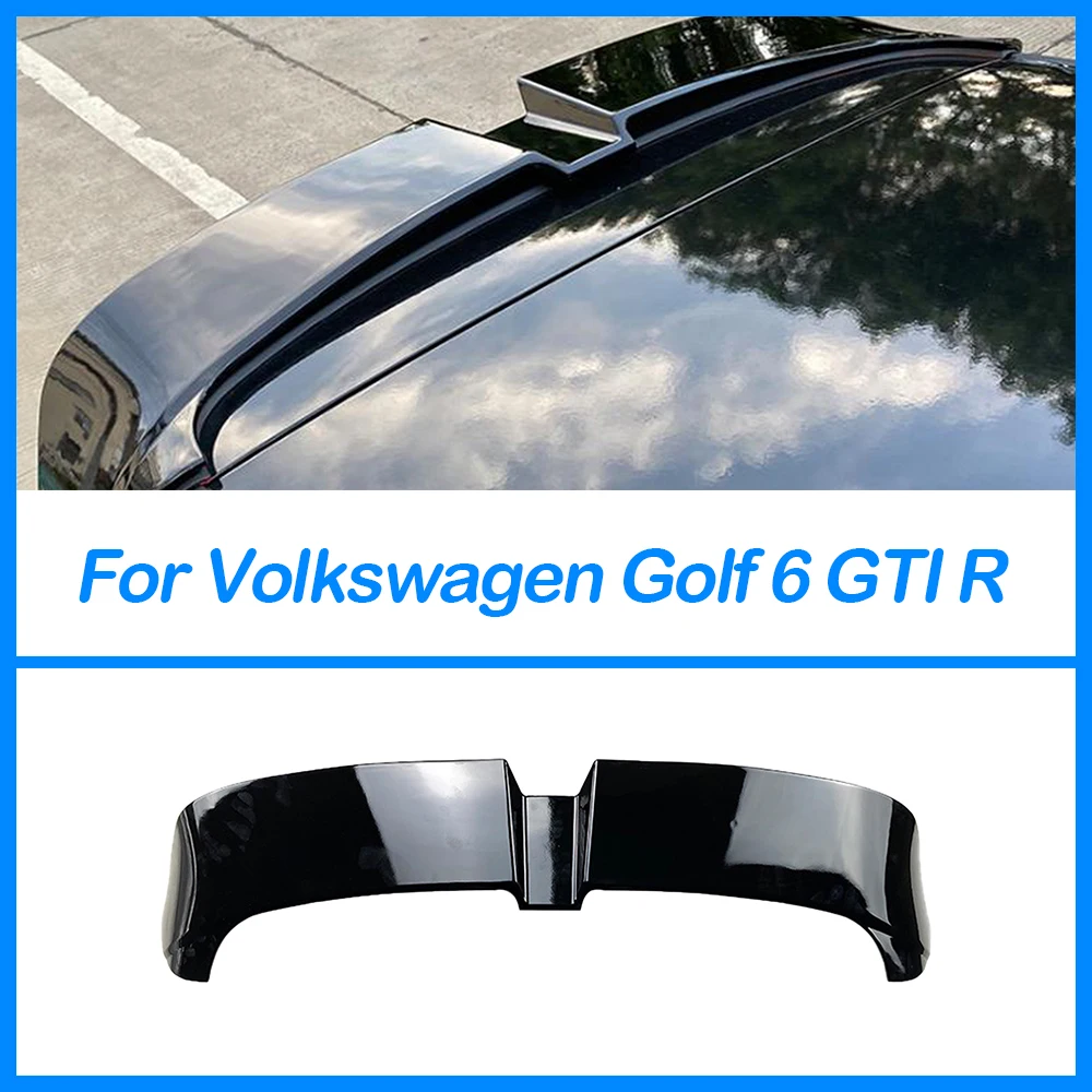 For Volkswagen VW Golf 6 MK6 GTI GTD R R20 2008 2009 2010 2011 2012 2013 Spoiler Rear Window Tail Wing High Quality Glossy Black