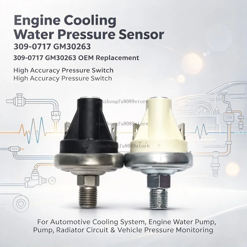 Engine Cooling Water Pressure Sensor, 309-0717 GM30263 OEM Replacement, High Accuracy Pressure Switch for Cooling System