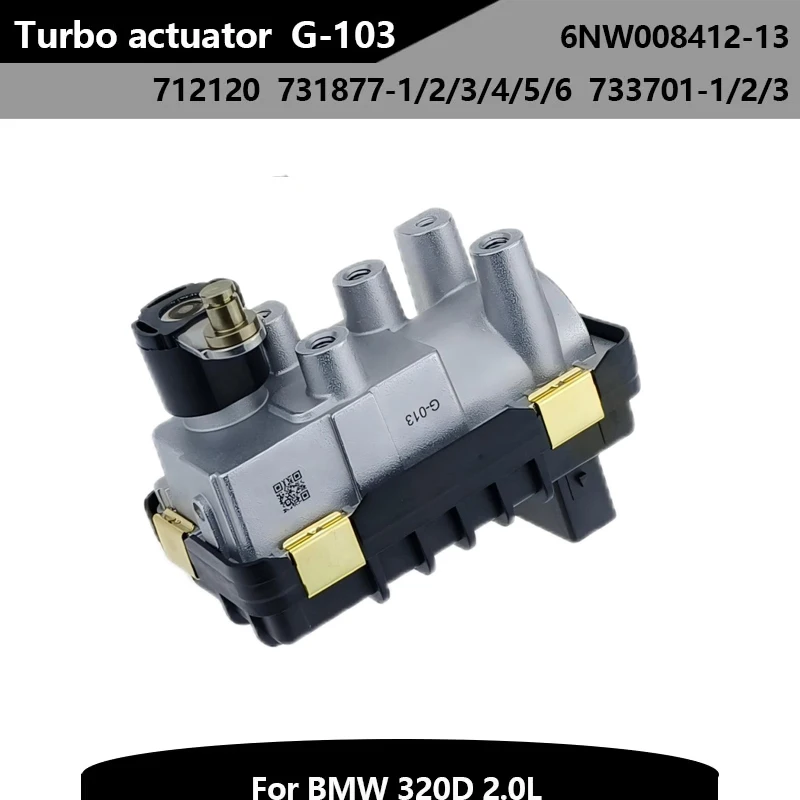 New 712120 6NW008412-13 G-103 Electronic Actuator for BMW 320D 2.0L 731877-1/2/3/4/5/6 733701-1/2/3