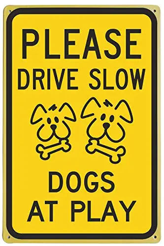 LASMINE Please Drive Slow - Dogs at Play Drive Slow Signs Please Down Sign Watch Dogs Play Indoor Outdoor Road Dog Yard Wat sign