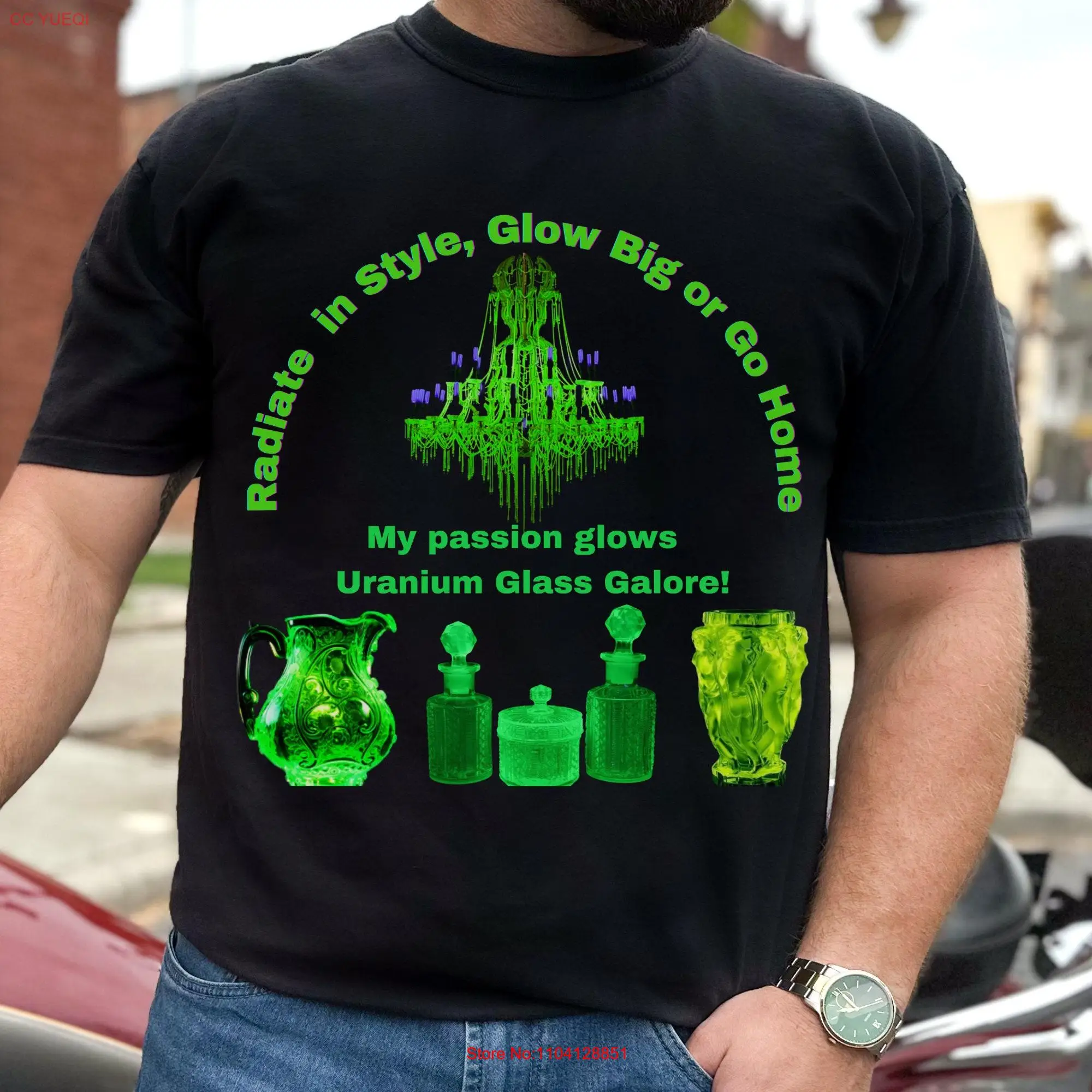 Uranium Glass Radiate in Style Glow big or Go Home T Shirt Collector for him her comfort colors graphic tee