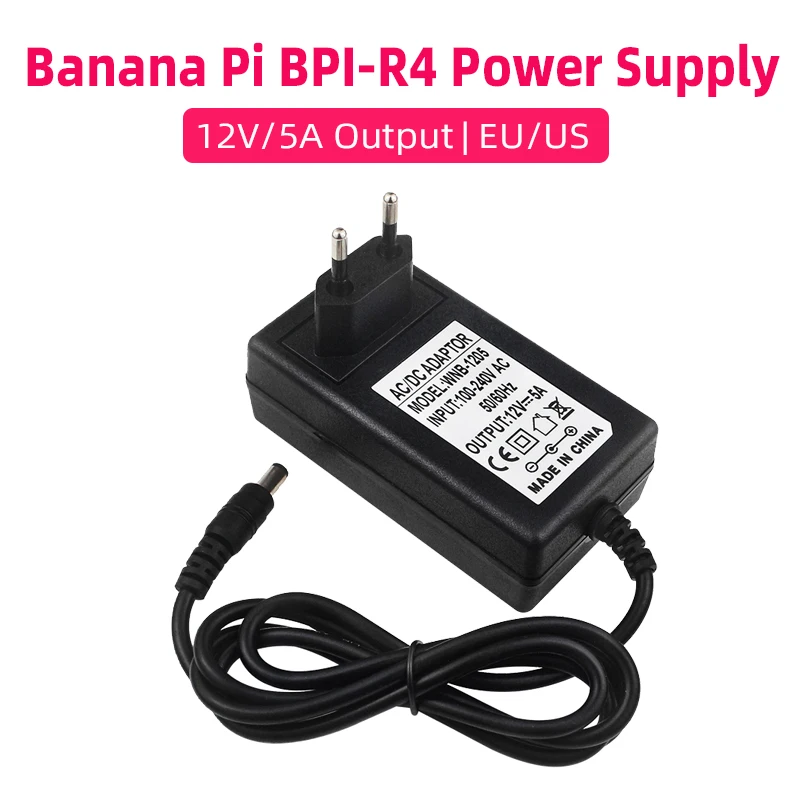 Banana Pi BPI-R4 Power Supply 12V 5A Output EU US Plug DC Port Power Adapter for BPI-R4 Smart Router