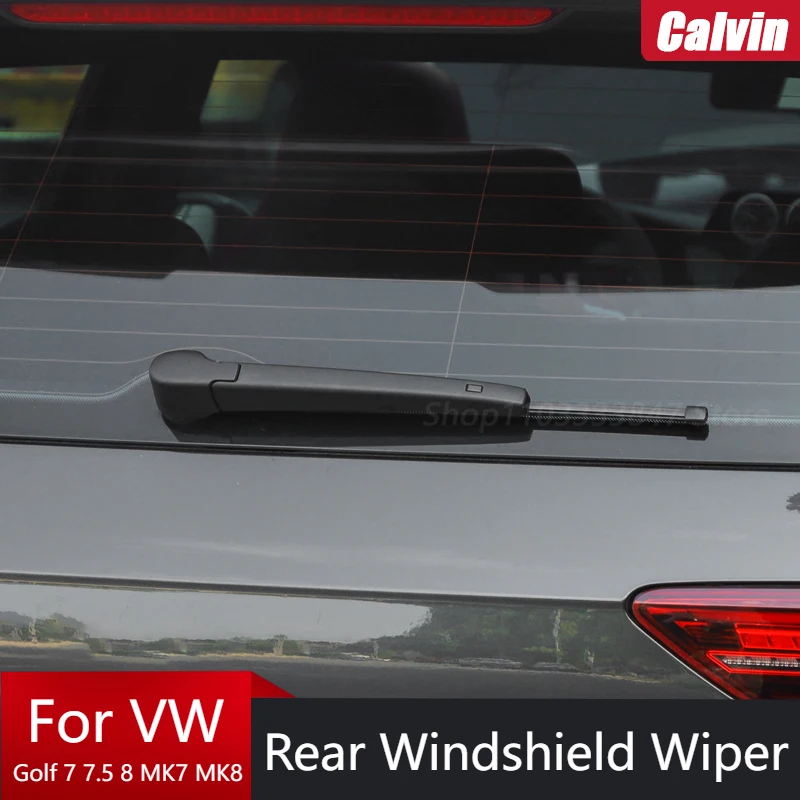 Rear Windshield Windscreen Wiper Automobiles Parts Accessories for Volkswagen Golf 7 7.5 8 VW MK7 MK7.5 MK8