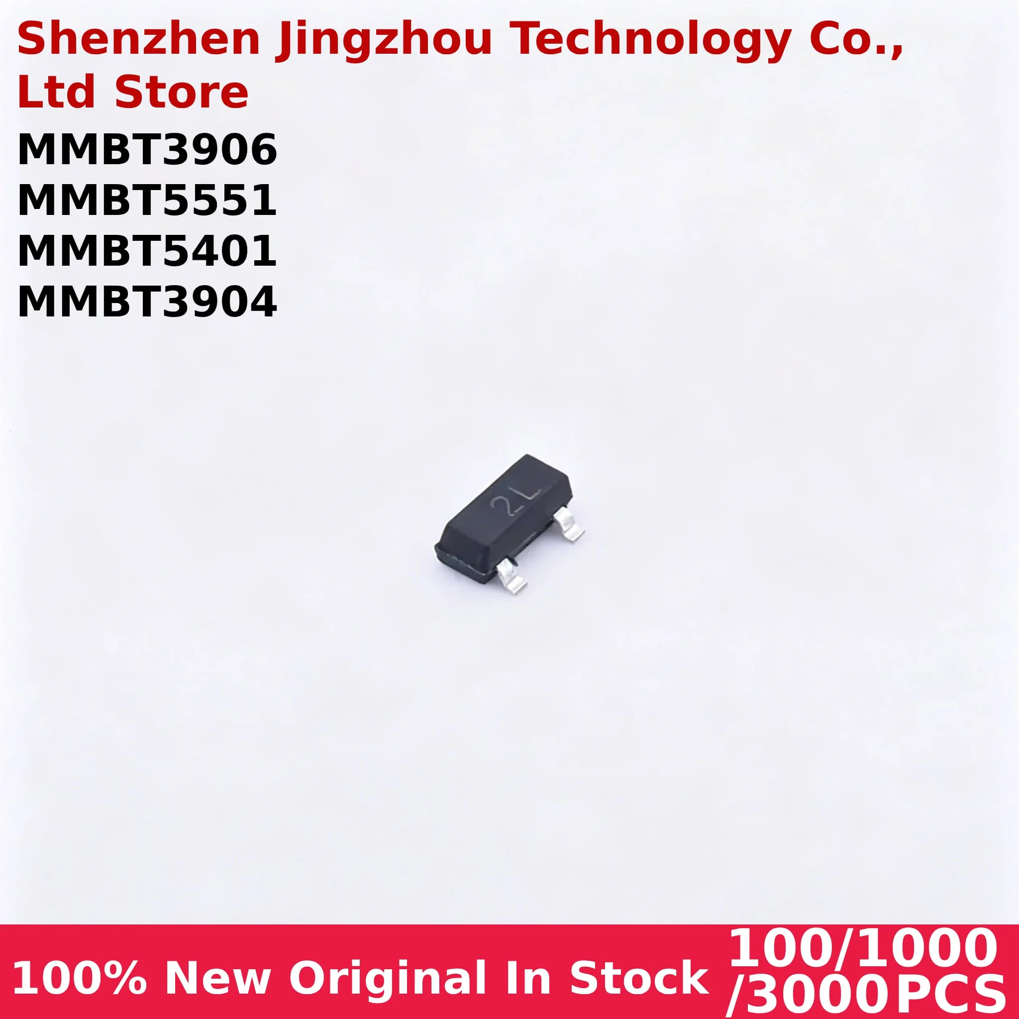 100% New 100/1000/3000 PCS MMBT3904 1AM MMBT5401 2L MMBT5551 G1 MMBT3906 2A SOT-23 Transistor In Stock Wholesale