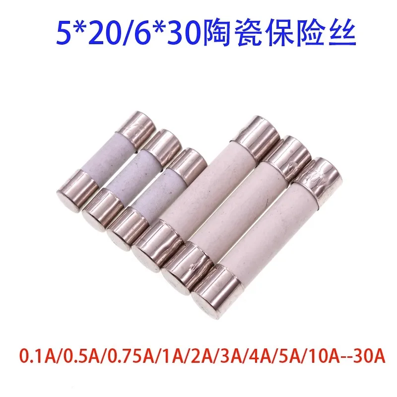 100PCS 5X20MM 6X30MM Fast Blow Ceramic Fuse 5*20mm 250V 0.1A 0.25A 0.5A 1A 1.5A 2A 2.5A 3A 3.15A 4A-30A Slow Break The Fuse Tube