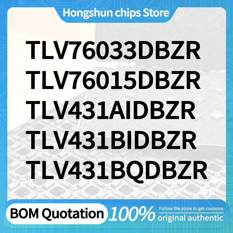 

TLV431BIDBZR TLV431BQDBZR TLV431AIDBZR TLV76015DBZR TLV76033DBZR Точечный товар