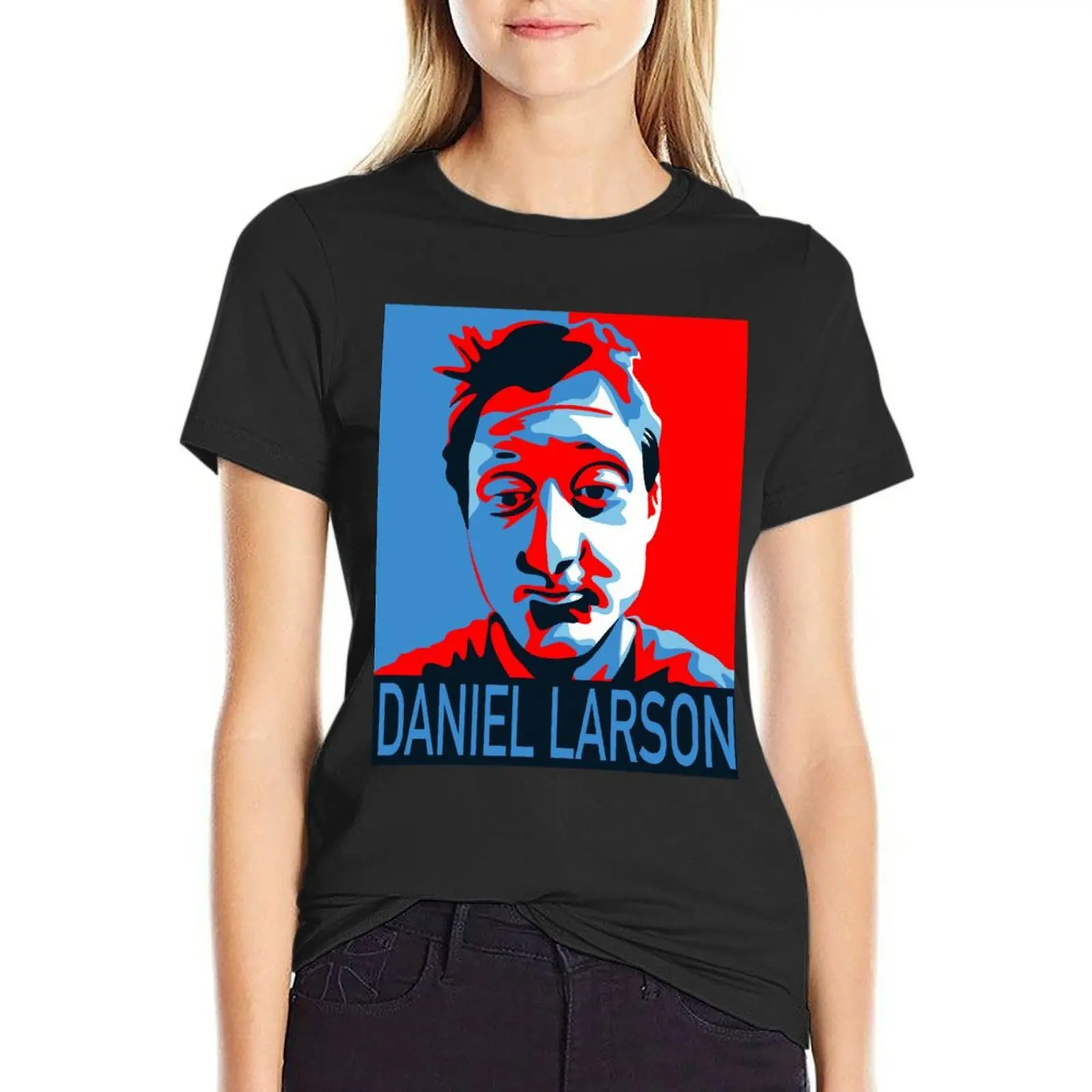 Vintage Retro Daniel Larson for President Gift For Mens Womens T-Shirt Blouse lady clothes tops Women