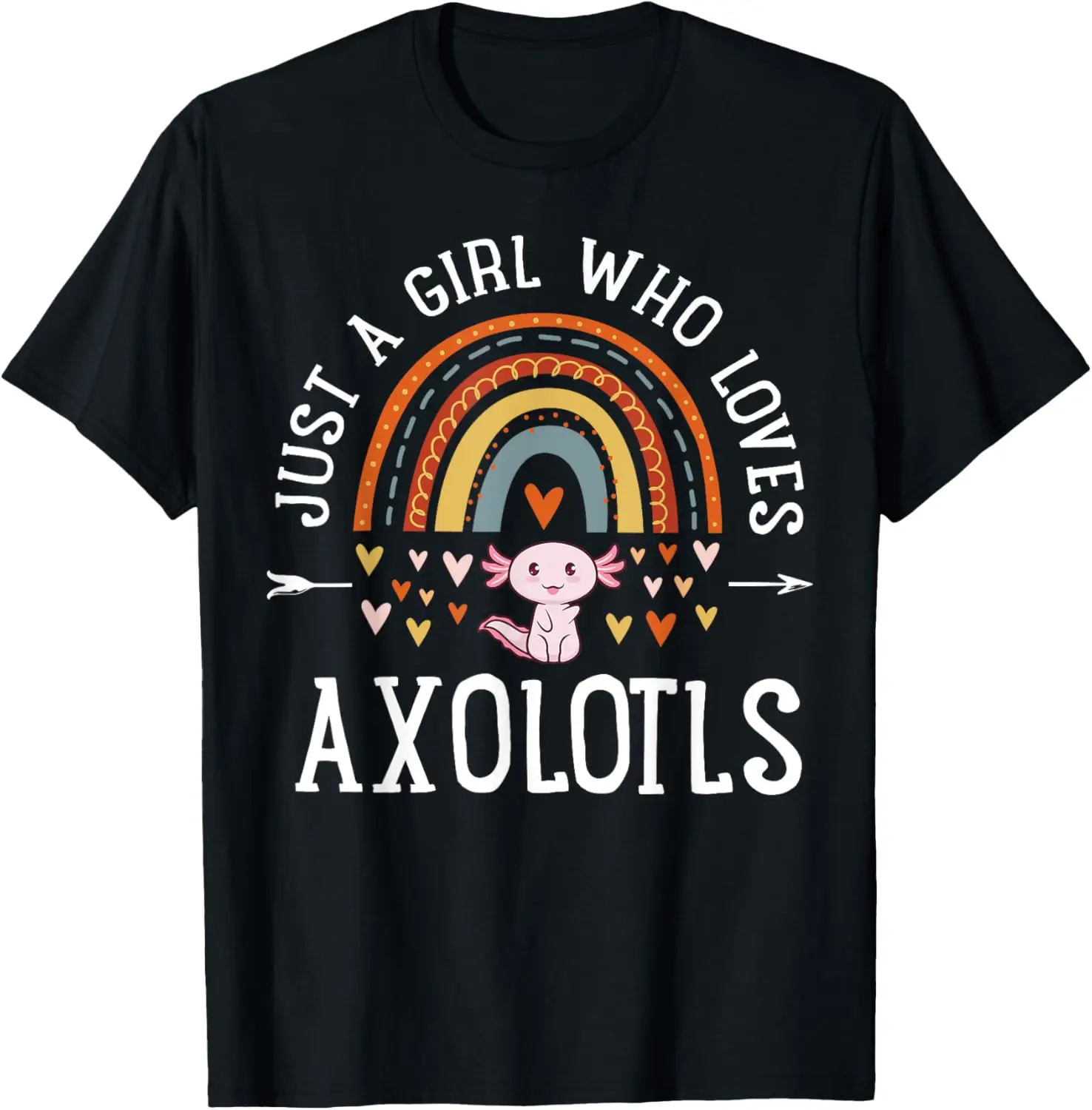 Just A Girl Who Loves Axolotls Rainbow Gifts Axolotl Lover T-Shirt