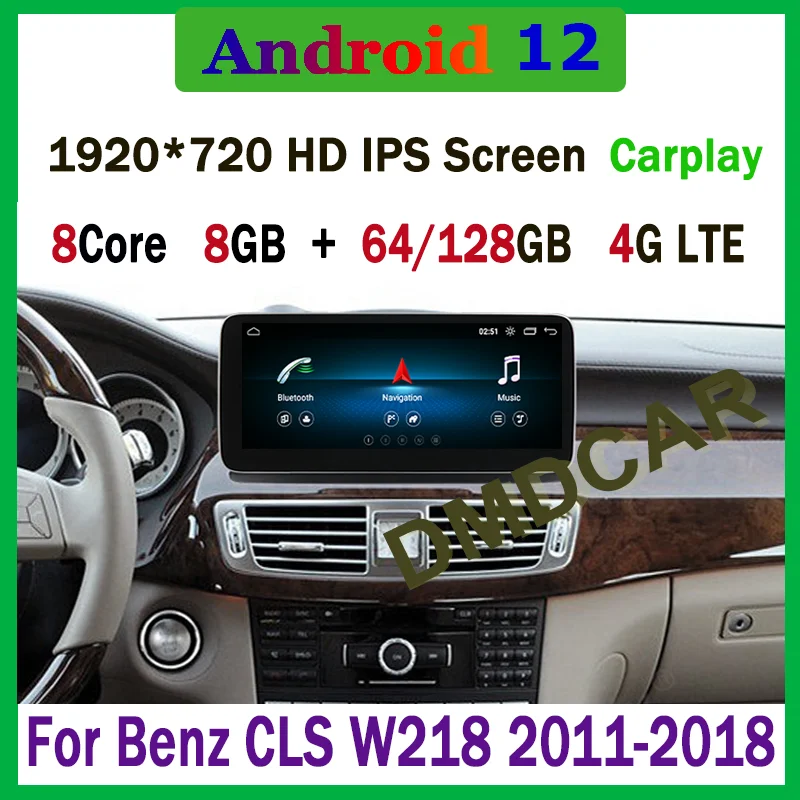 

10.25"/12.5" Android 12 Car Dvd Radio Multimedia Player 8 Core 8+128G GPS Navigation for Mercedes Benz CLS Class W218 2011-2017