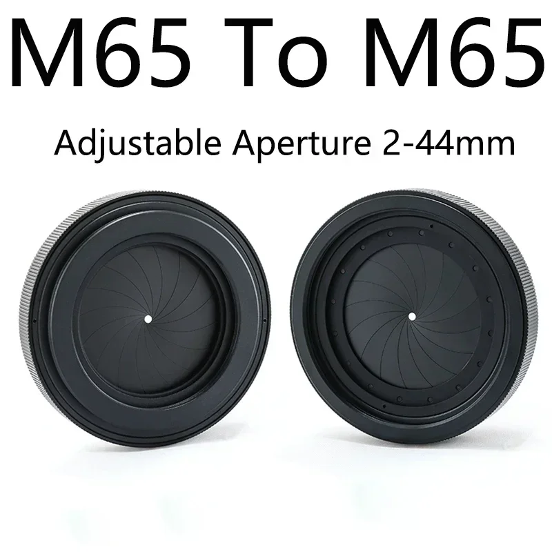 

2025Adjustable Aperture 2-44mm iris diaphragm M65 to M65 camera lens module adapter ring