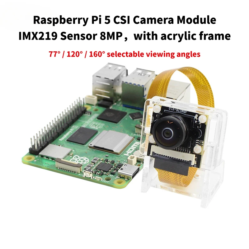

Raspberry Pi 5 CSI Camera Module with IMX219 Sensor, 8MP Camera,with acrylic transparent support frame