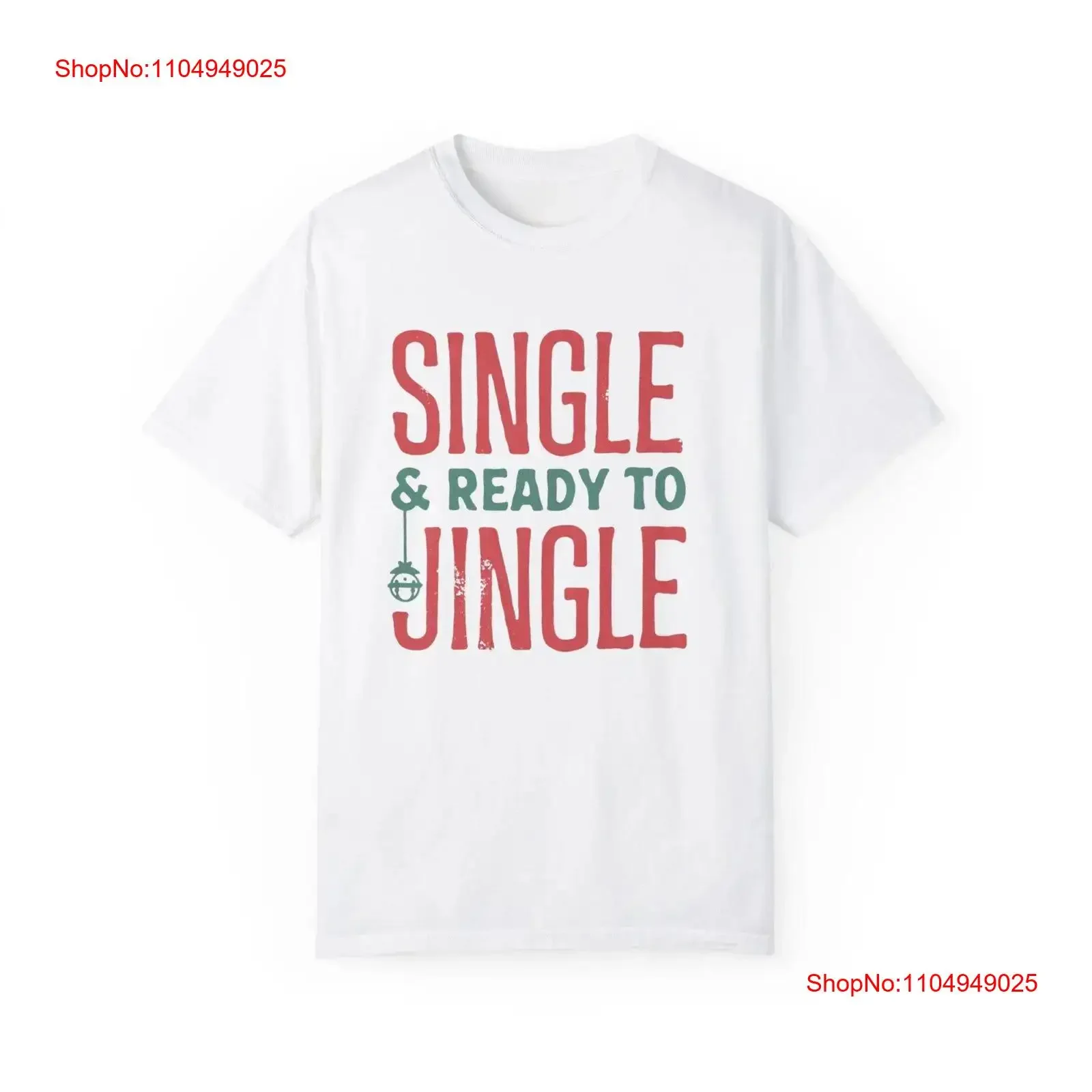 

Single Ready To Jingle Christmas T Shirt Retro Singels X mas Holidays Apparel For Singles 2024 vintage Washed fashion