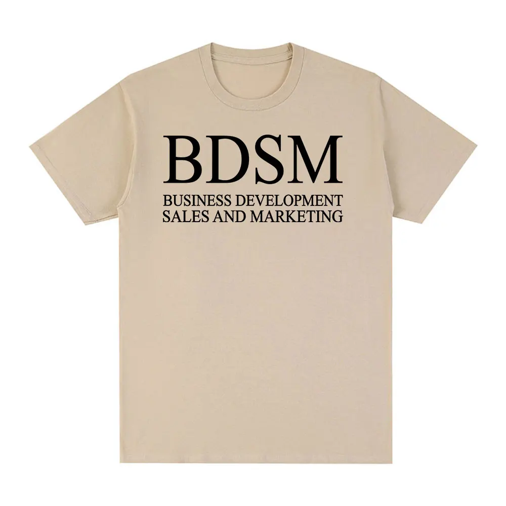 BDSM مبيعات وتسويق الأعمال تي شيرت الرجال النساء موضة تي شيرت على طراز هاراجوكو عالية الجودة القطن عادية تي شيرت