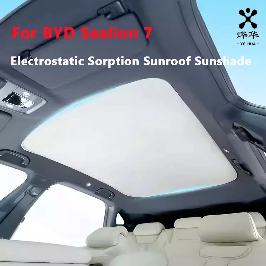 

Car Electrostatic Sorption Sunshade For BYD Sealion 7 EV 2024 2025 Sun Protection Electrostatic Adsorption Sky Curtain Sunshade