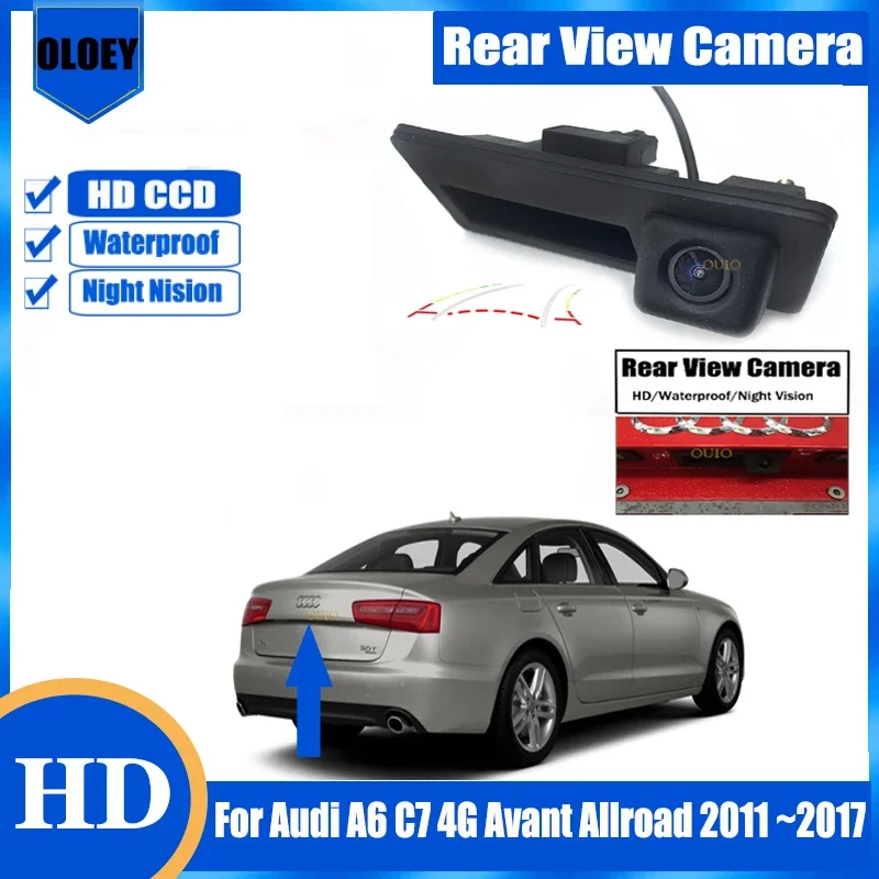 

HD rear camera For Audi A6 C7 4G Avant Allroad 2011 2012 2013 2014 2015 2016 2017 Trunk Handle Backup Parking Reversing Camera