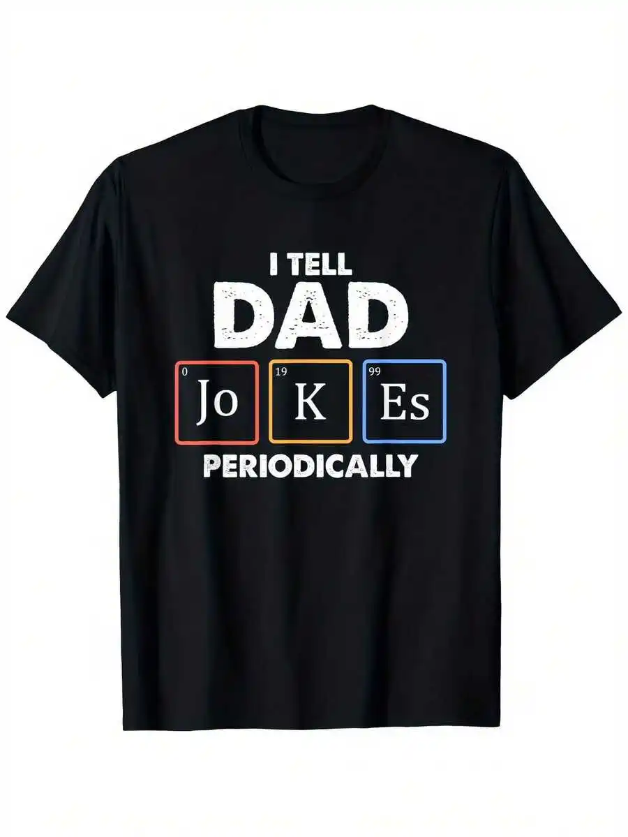 

Футболка I Tell Dad Jokes Periodically 1, подходит для мужчин и женщин, для активного отдыха, 100% хлопок, размеры S-L