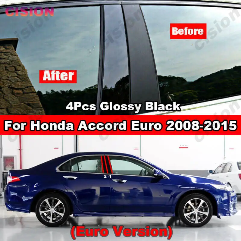 Window Door Column B C Pillar Post Cover Trim For Honda Accord Euro Sedan Acura TSX 2008-2015 Glossy Black Mirror Effect Sticker