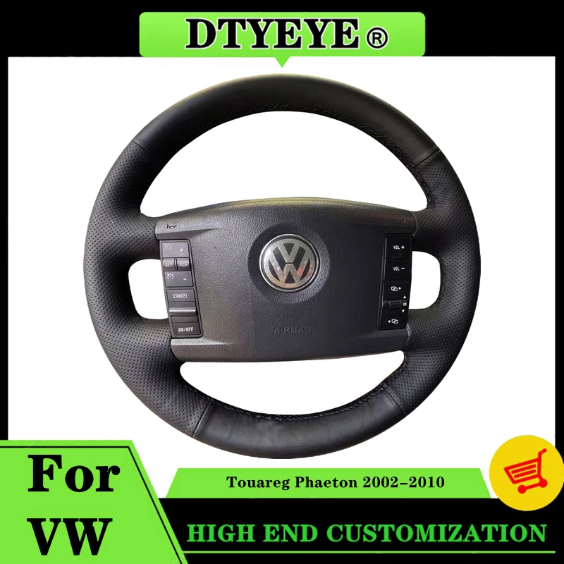 Car Steering Wheel Cover For Volkswagen VW Touareg Phaeton 2002-2010 Customized Car Interior DIY Original Steering Wheel Braid