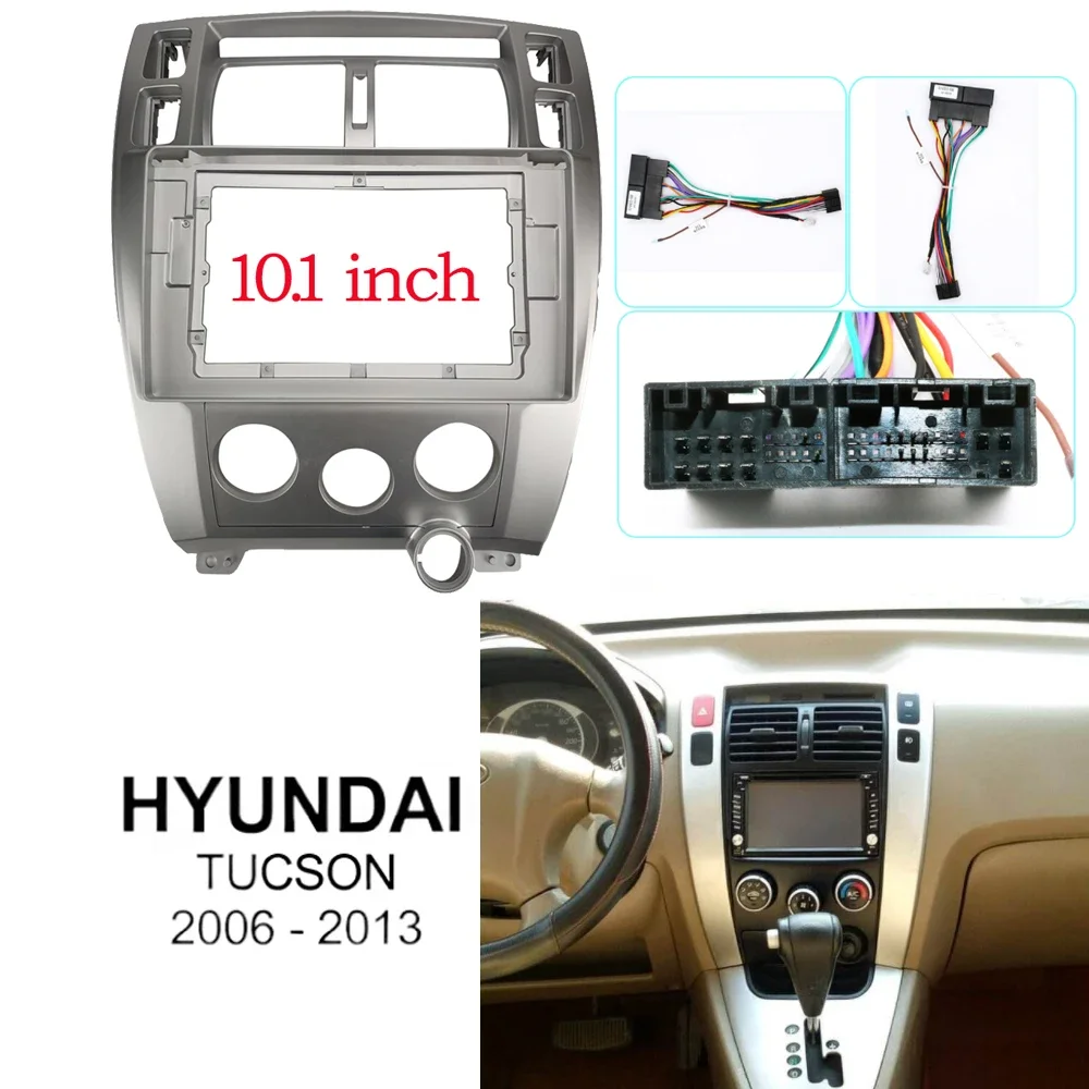 

10.1" Head Unit Car Radio Frame Kit For HYUNDAI TUCSON 2006-2013 car panel Auto Stereo Dash Fascia Trim Bezel Faceplate cable