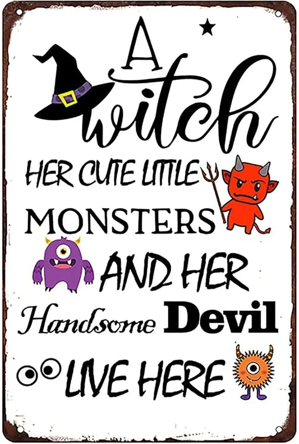 A Witch & Her Little Monsters Metal Sign Indoor or Outdoor Vintage Retro Halloween Party Wall Decorations for Home Shop Hous