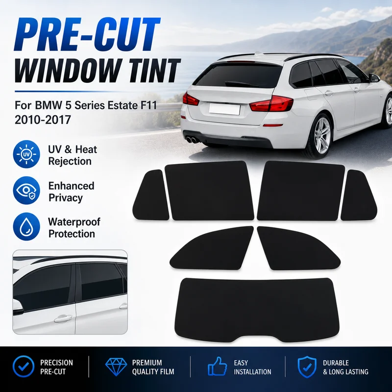 Premium Pre-Cut Window Tint For BMW 5 Series Estate F11 2010-2017 High Quality UV Heat Rejection Waterproof Privacy Film
