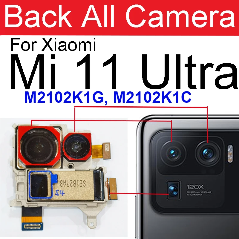 Rear Front Camera Module For Xiaomi Mi 11 Pro Mi 11 Ultra Frontal Selfie Back Main Big Camera Flex Cable Spare Parts