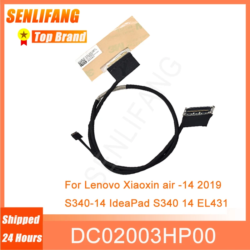 

New DC02003HP00 For Lenovo Xiaoxin air -14 2019 S340-14 IdeaPad S340 14 EL431 LCD LVDS SCREEN FLEX Cable LCD EDP FHD Cable