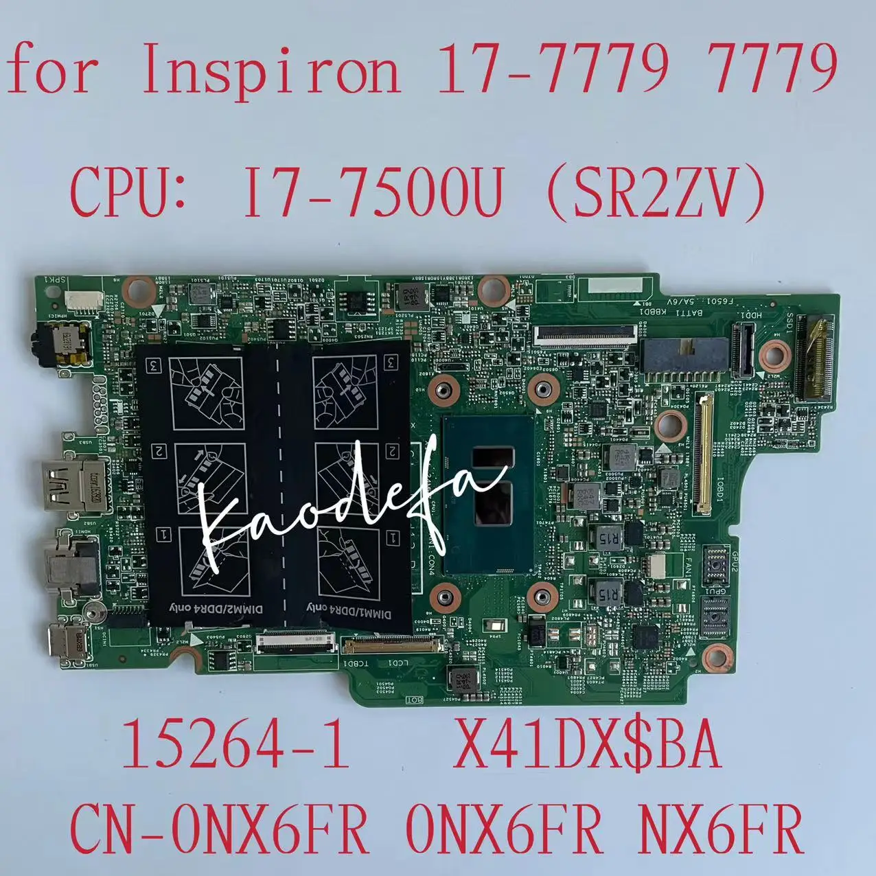 Placa base para portátil Dell Inspiron 17-15264 7779, 7779, CPU: i7-7500U, SR2ZV, DDR4, CN-0NX6FR, 0NX6FR, NX6FR, 100%, trabajo completo