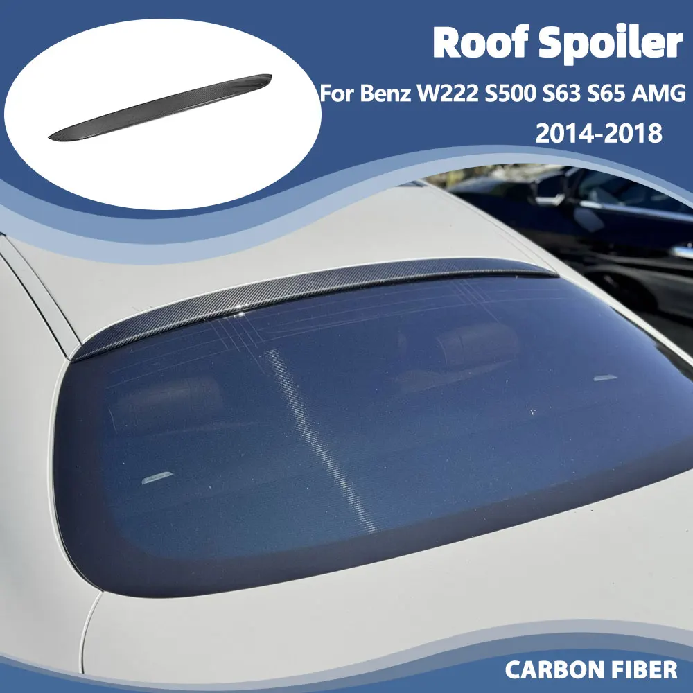 

Задний спойлер на крышу для Mercedes-Benz W222 S-Class S500 S63 S65 AMG Coupe 2014-2018, карбоновый спойлер на крышу, накладка на багажник, FRP