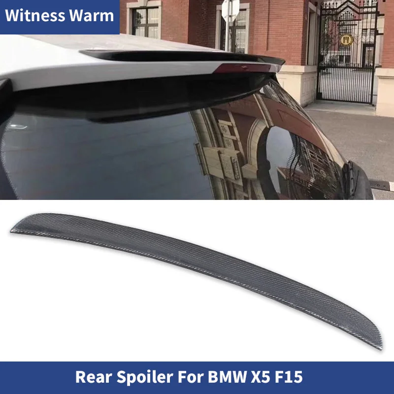 for Bmw X5 F15 Carbon Fiber Rear Wing Spoiler Roof Wings 35i 40i 50i 28i Car Body Kit 2013-2018