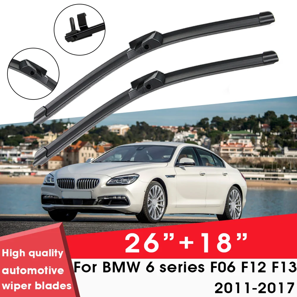 

Car Wiper Blade For BMW 6 series F06 F12 F13 2011-2017 26"+ 18" Windshield Windscreen Clean Naturl Rubber Car Wipers Accessories