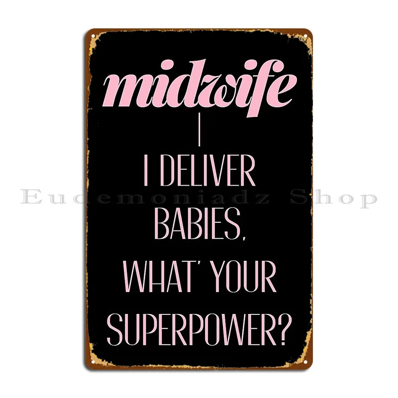 Funny Midwife Metal Plaque Poster Garage Vintage Printed Custom Design Tin Sign Poster